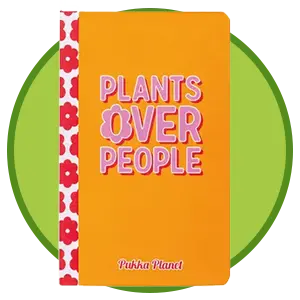 Pukka Planet Plants Over People Notebook